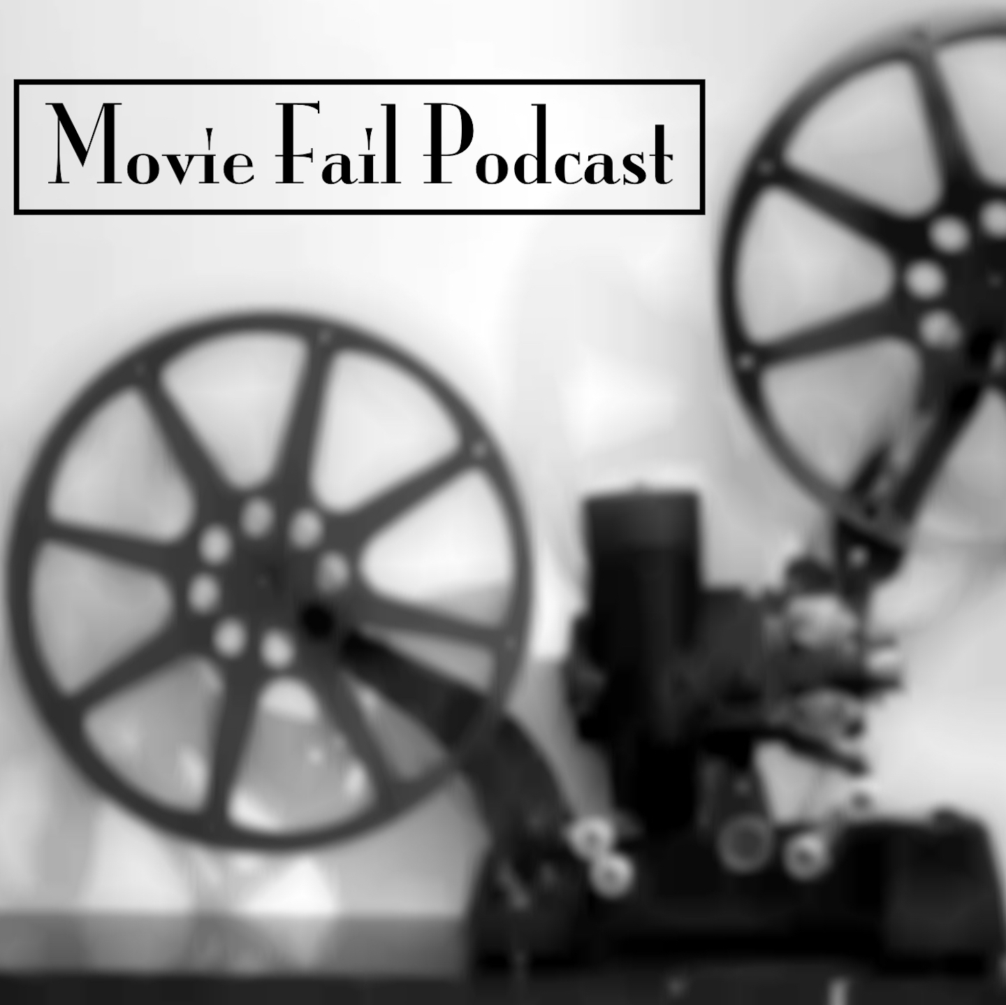 Movie Fail Podcast